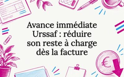 Avance immédiate Urssaf : réduire son reste à charge dès la facture